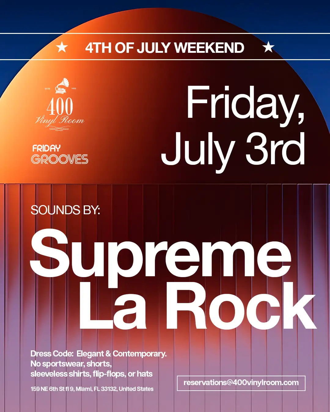 Friday, July 3 - Supreme La Rock